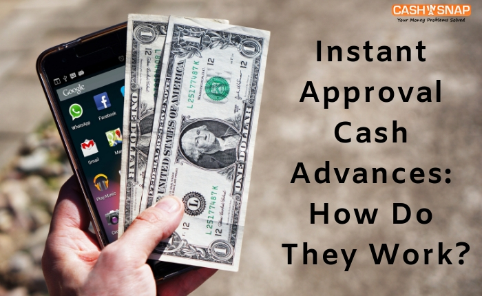 Instant Approval Cash Advances